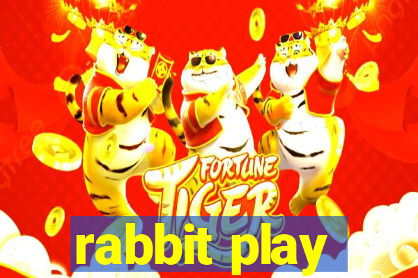 rabbit play